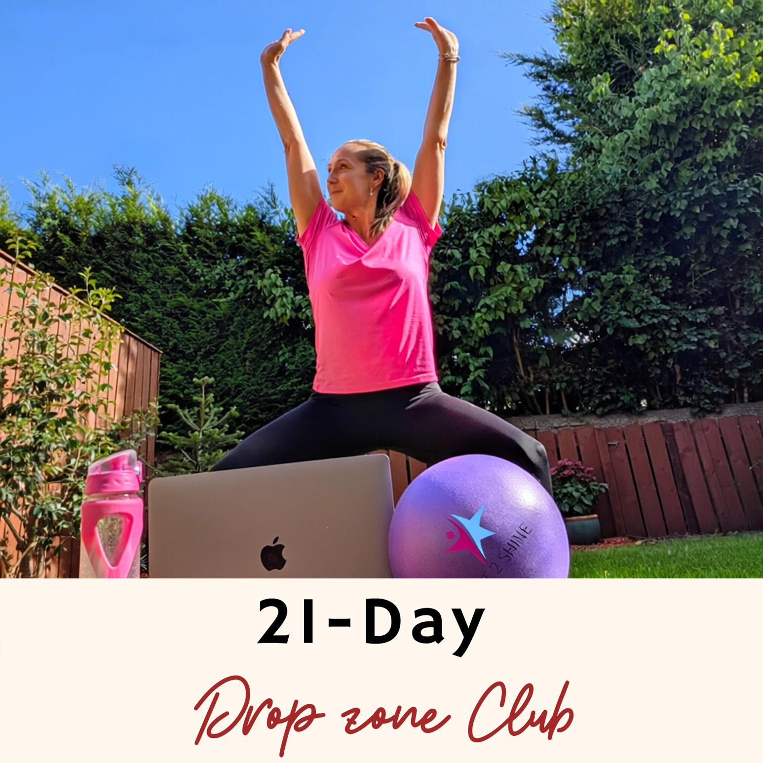 21 Day Drop zone club